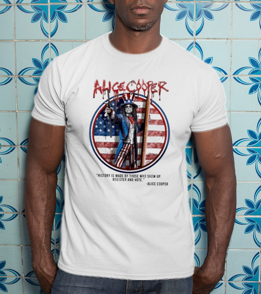 Alice Cooper History Is Made Register And Vote T-Shirt