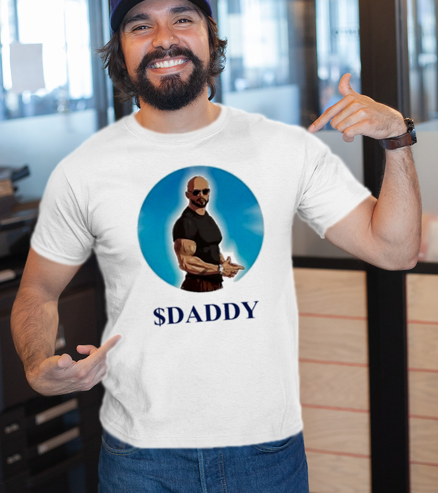 Andrew Tate $Daddy T-Shirt