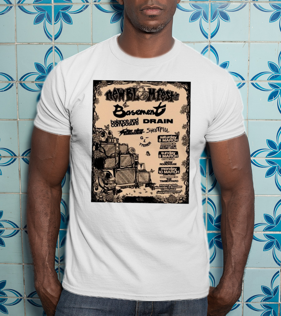 New Bloom Fest 2025 Basement Balance And Composure Drain Turnover Live Concert March 8-10 T-Shirt