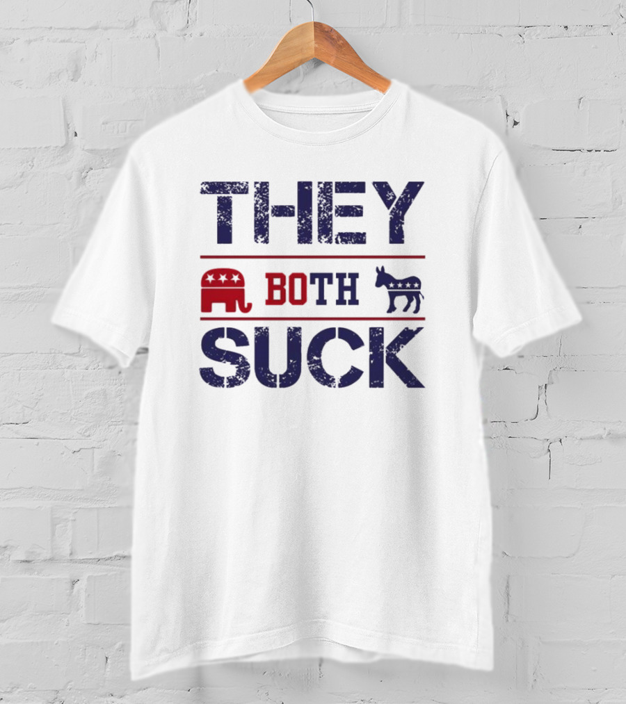THEY BOTH SUCK Anti Republican Elephant Donkey Political T-Shirt