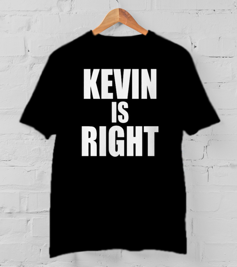 Kevin Owens Kevin Is Right T-Shirt