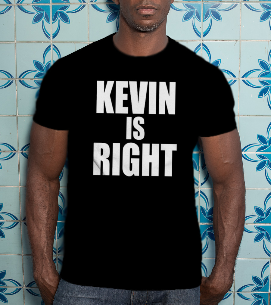 Kevin Owens Kevin Is Right T-Shirt