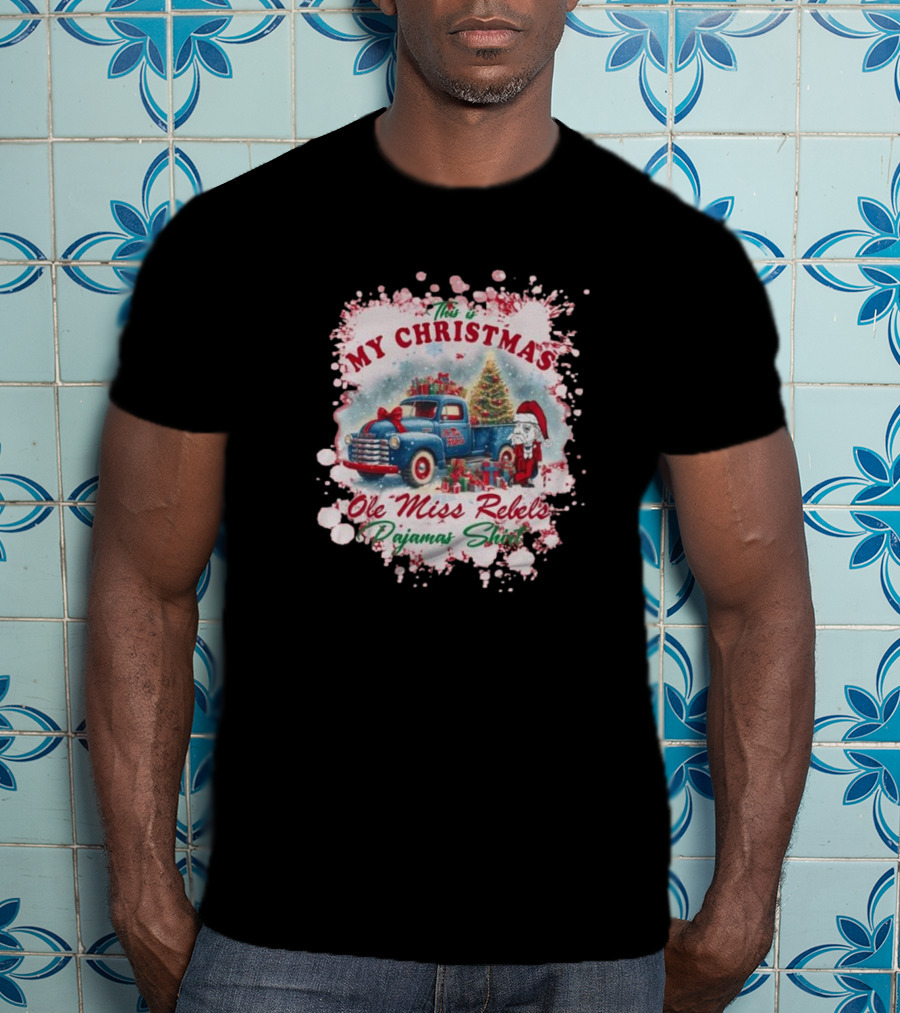 This Is My Christmas Ole Miss Rebels Pajama T-Shirt