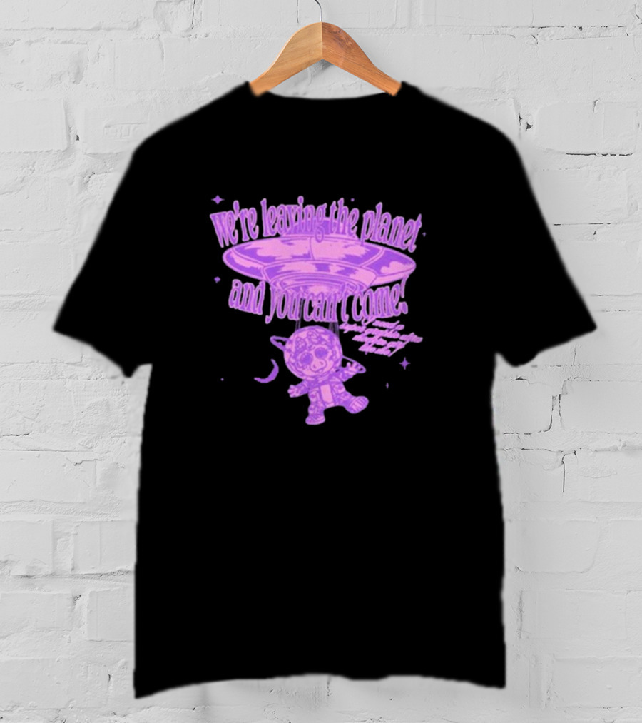 We're Leaving The Planet And You Can't Come UFO Cat Purple T-Shirt