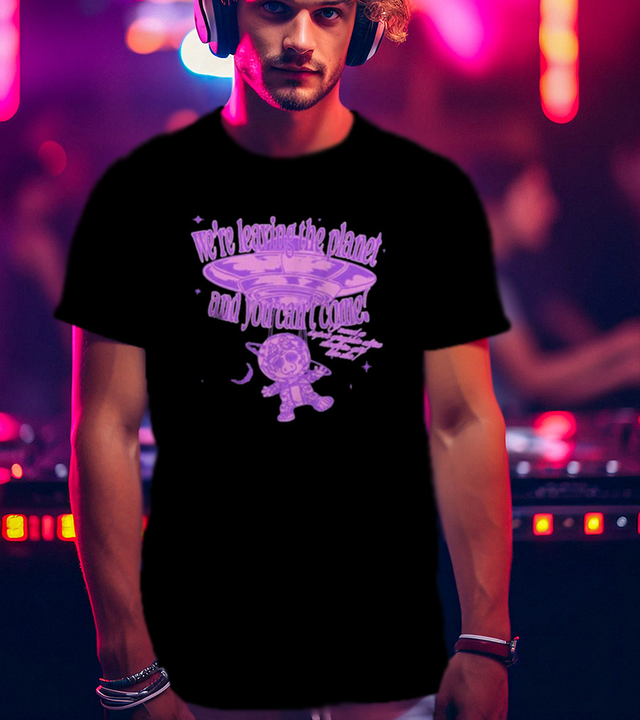 We're Leaving The Planet And You Can't Come UFO Cat Purple T-Shirt