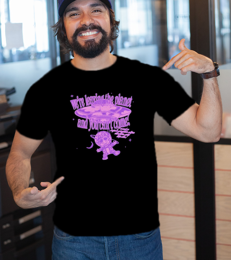 We're Leaving The Planet And You Can't Come UFO Cat Purple T-Shirt
