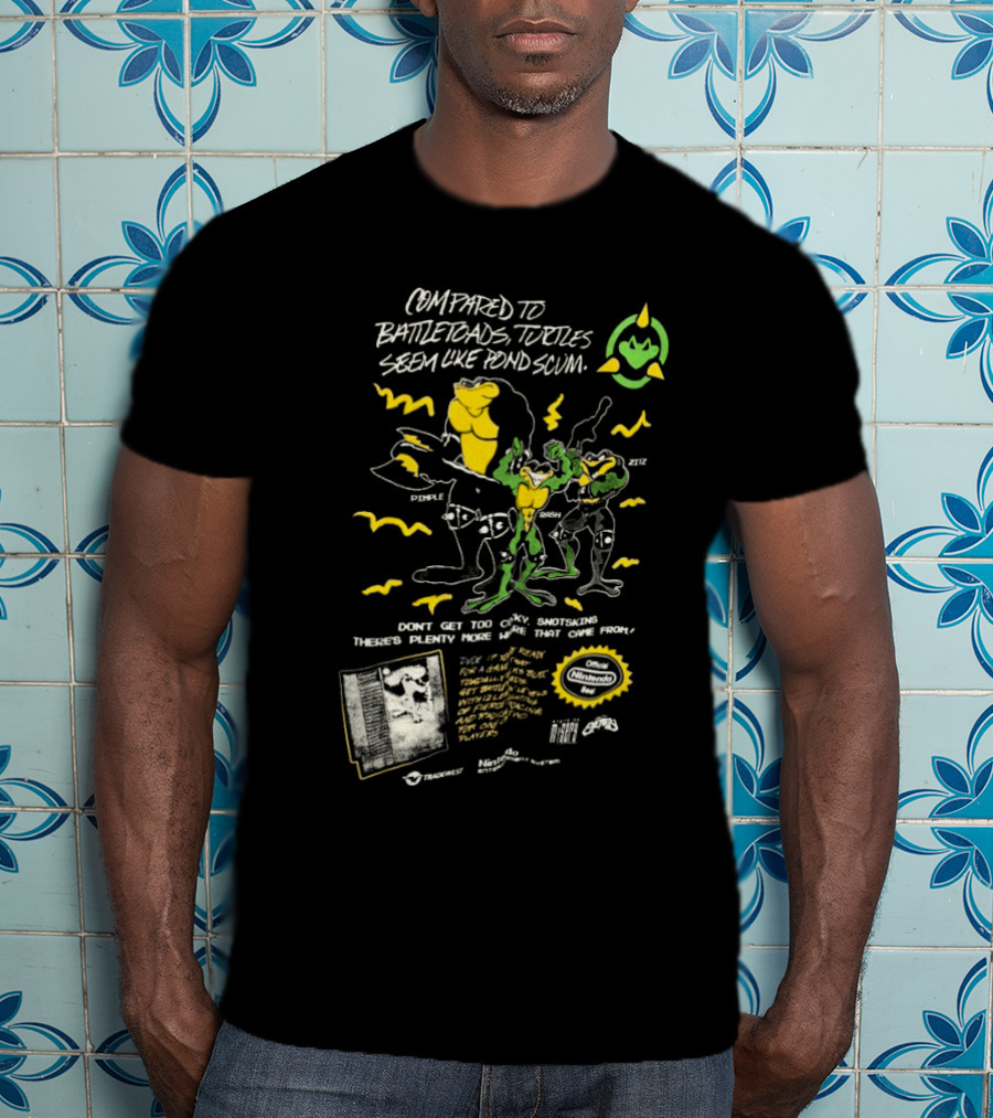 Compared To Battletoads Turtles Seem Like Pond Scum Press Play To Start Nintendo Entertainment System Ultra Game Players T-Shirt