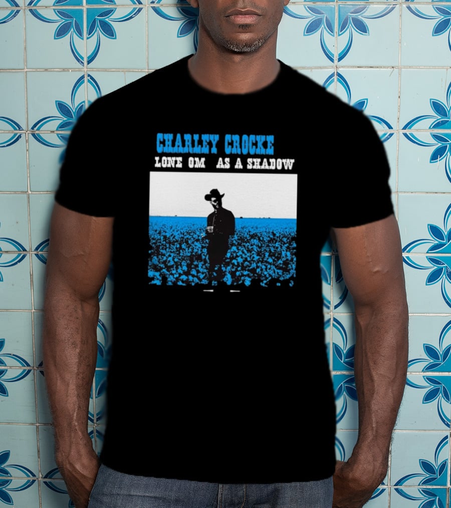 Charley Crockett Lone Om As A Shadow T-Shirt