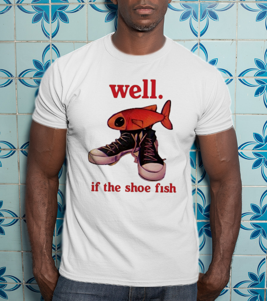 Well If The Shoe Fish, Converse Sneakers And Orange Fish T-Shirt