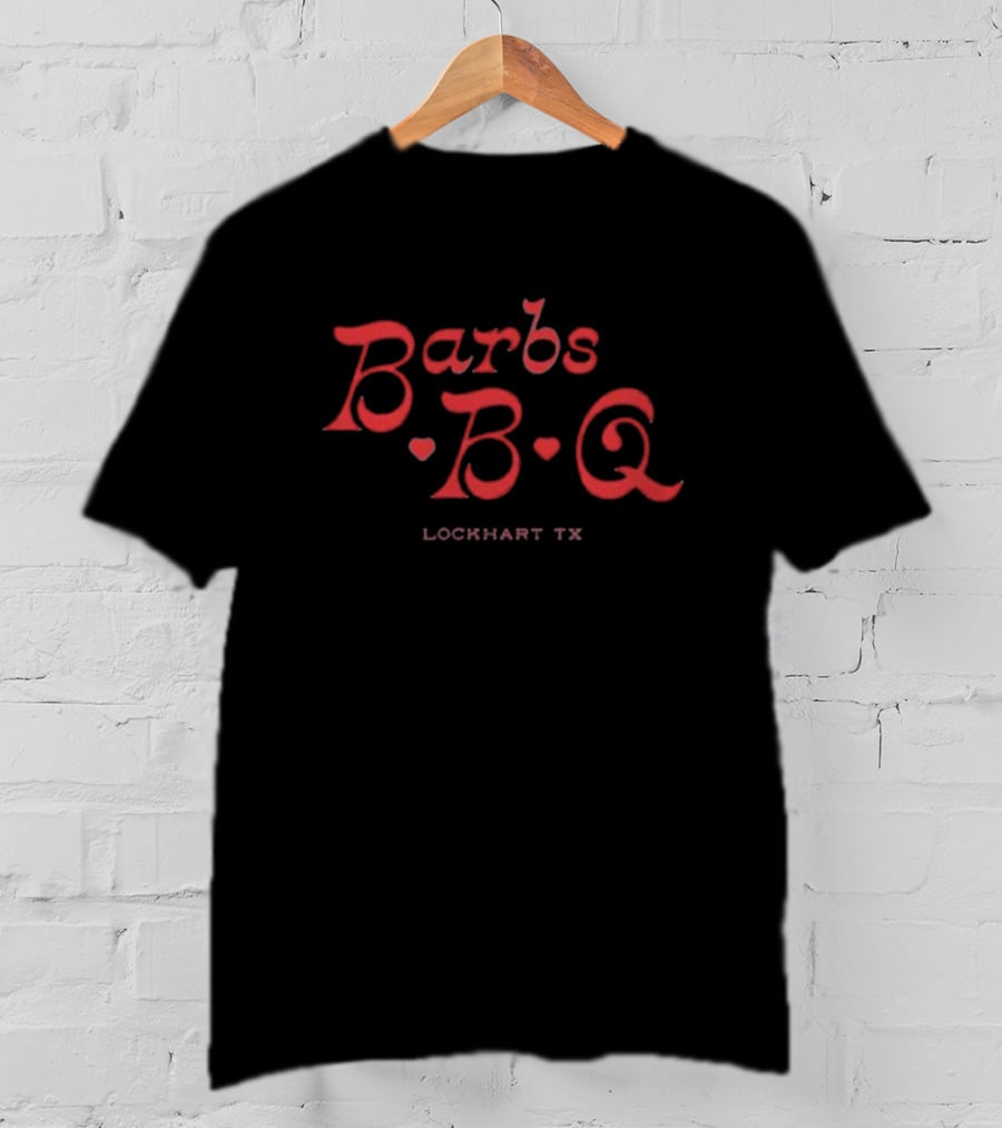 Barbs B Q Lockhart TX T-Shirt