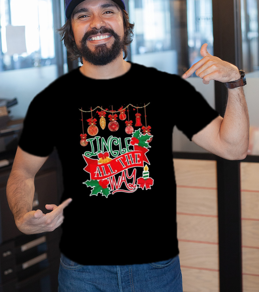 Jingle All The Way Christmas Decorations Candle Holly Ribbon Ornaments T-Shirt