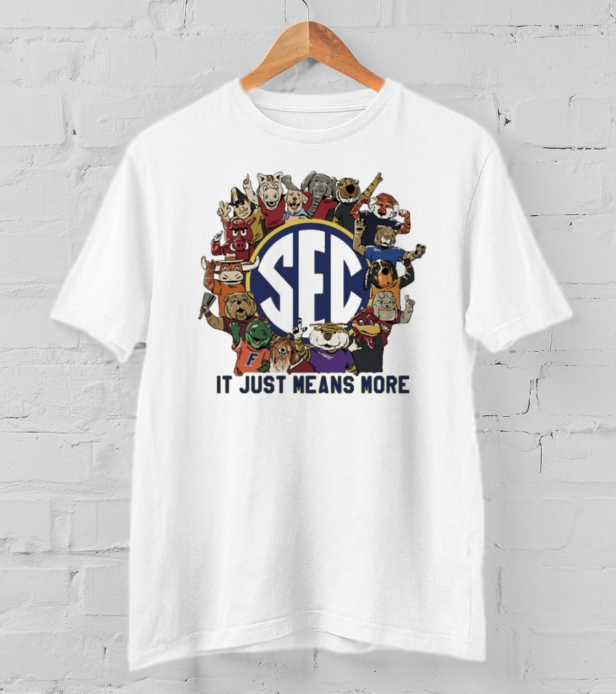 LSU SEC Animal Mascots It Just Means More T-Shirt