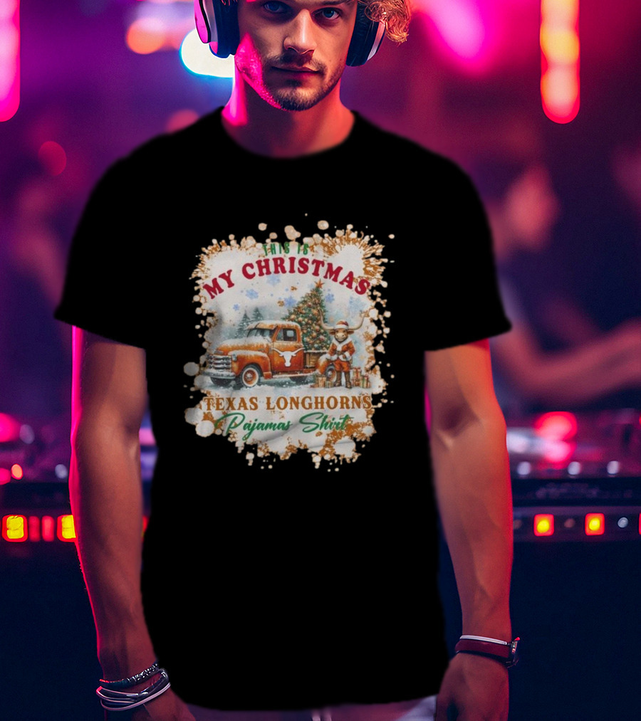 This Is My Christmas Texas Longhorns Pajama T-Shirt