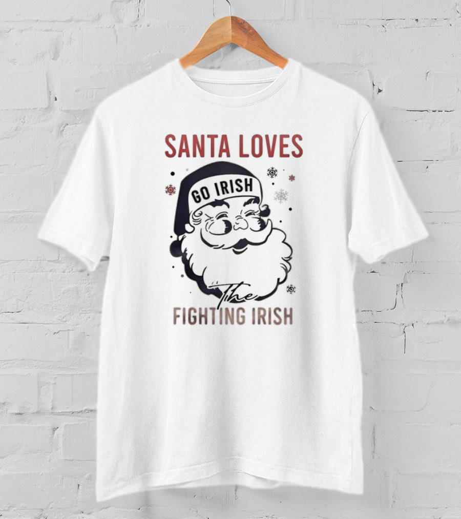 Santa Loves The Notre Dame Go Irish Fighting Irish Christmas T-Shirt
