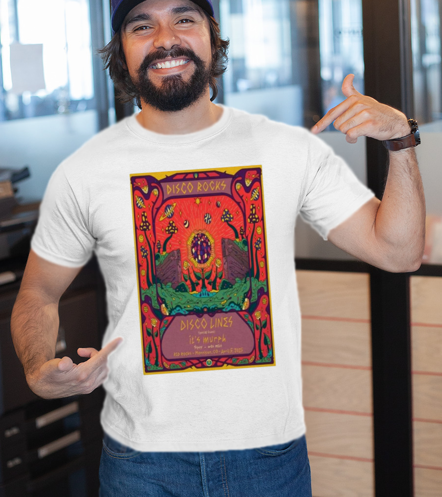 Disco Rocks Disco Lines Red Rocks Morrison CO April 5 2025 Featuring Special Guest Kyle Murphy T-Shirt