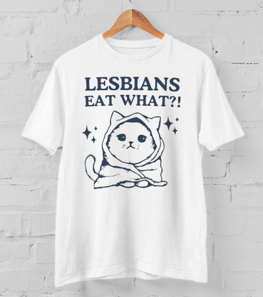Sapphiccworld Lesbians Eat What Cute Cat Meme T-Shirt