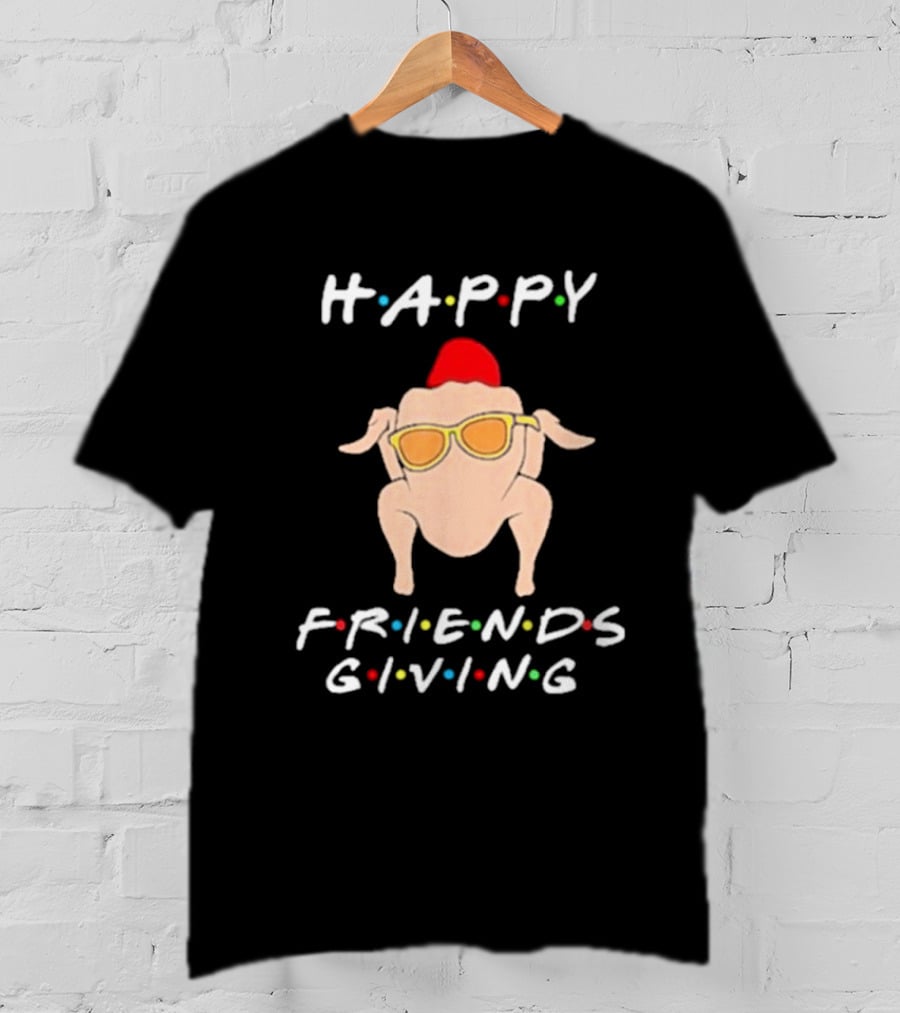 Happy Friendsgiving Turkey With Sunglasses Thanksgiving Holiday Fun T-Shirt