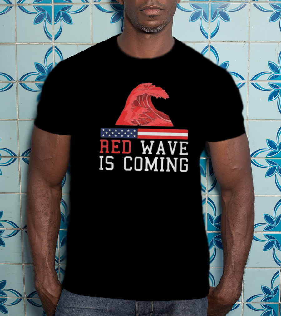 Red Wave Is Coming American Flag Wave T-Shirt