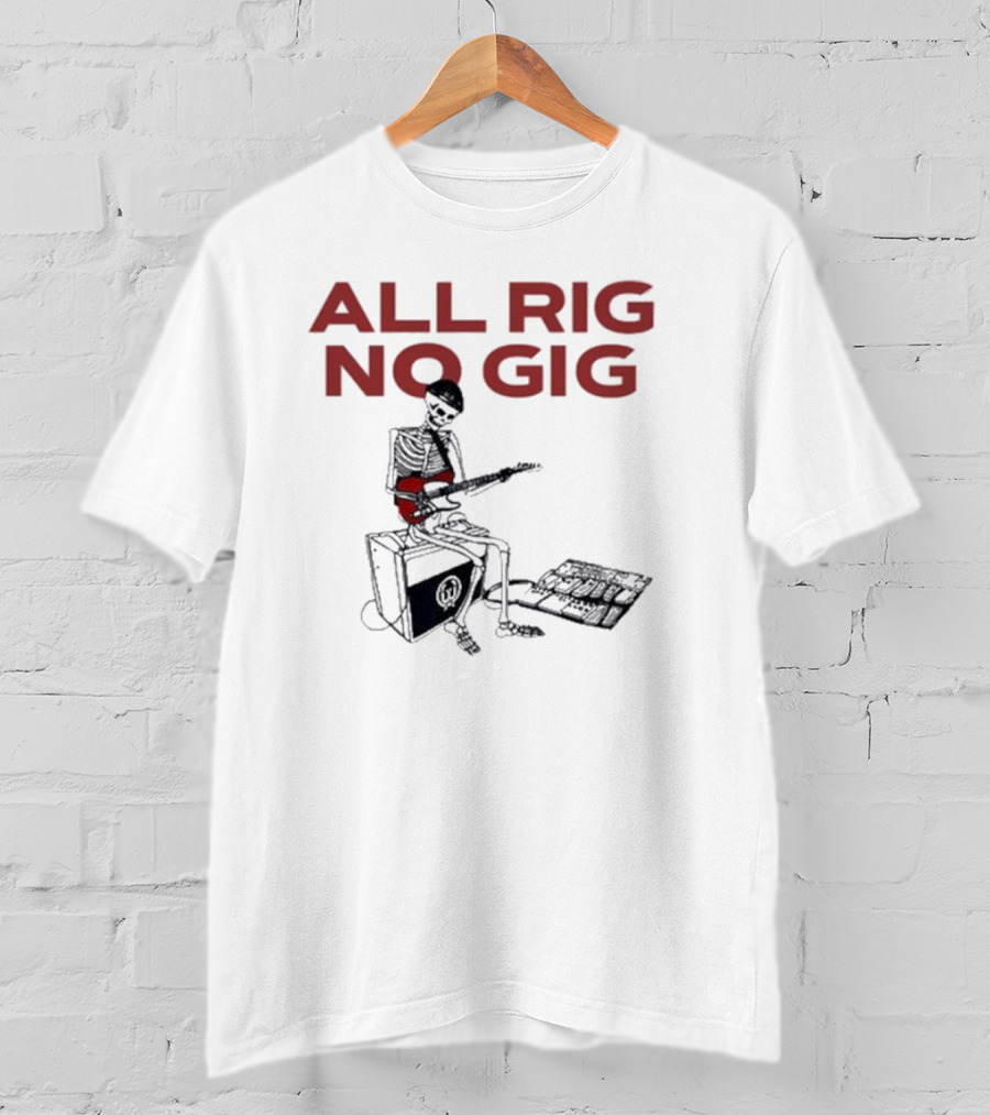 All Rig No Gig Todd Sucherman Skeleton Guitar T-Shirt