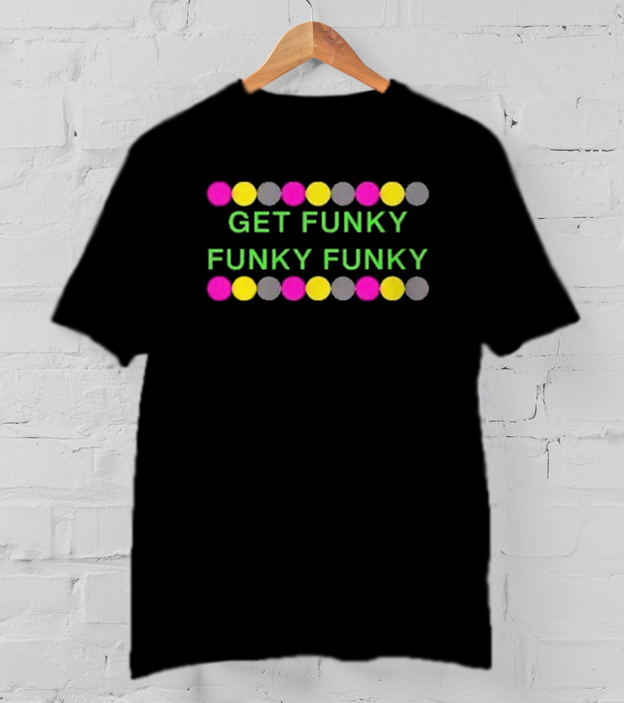Get Funky Funky Funky Neon Circle T-Shirt