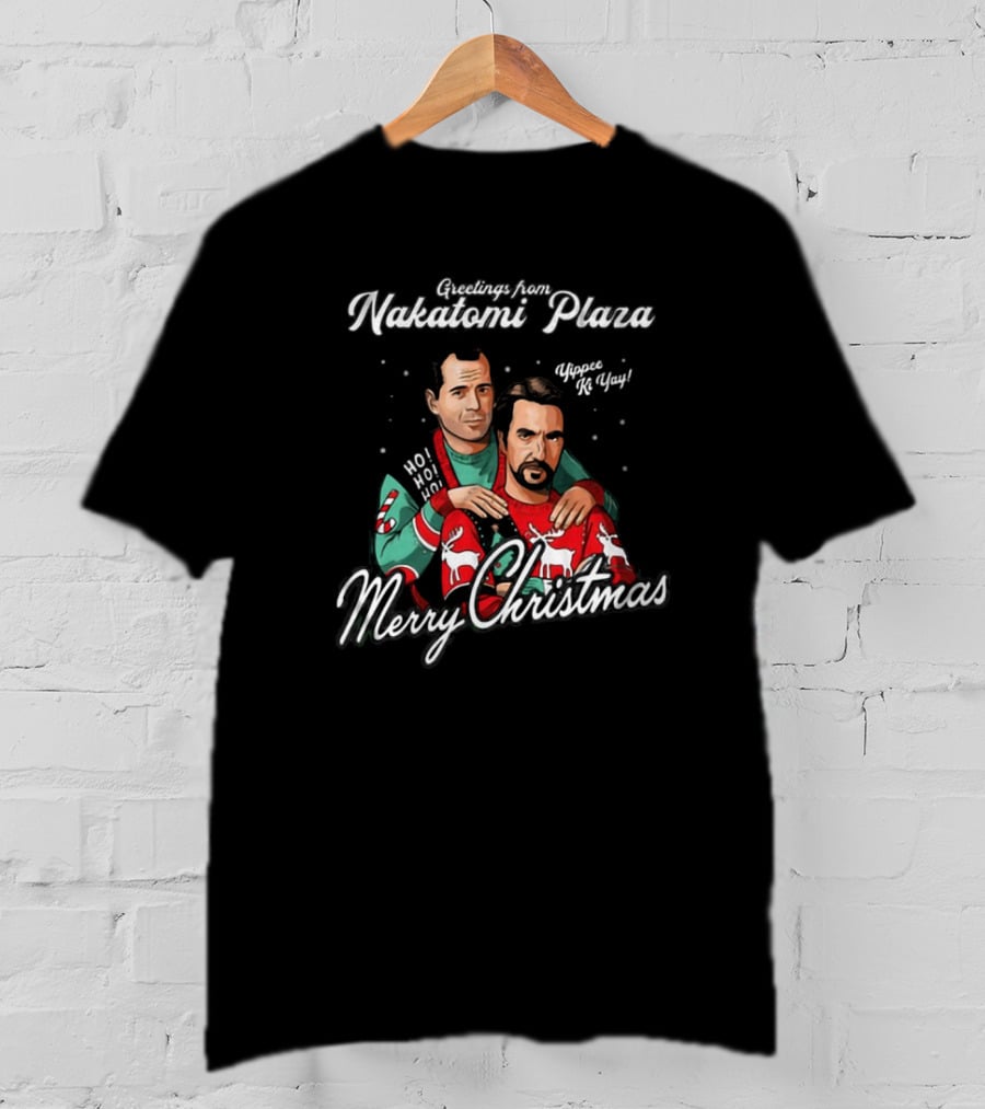 Greetings From Nakatomi Plaza Merry Christmas Yippee Ki Yay Ho Ho Ho T-Shirt