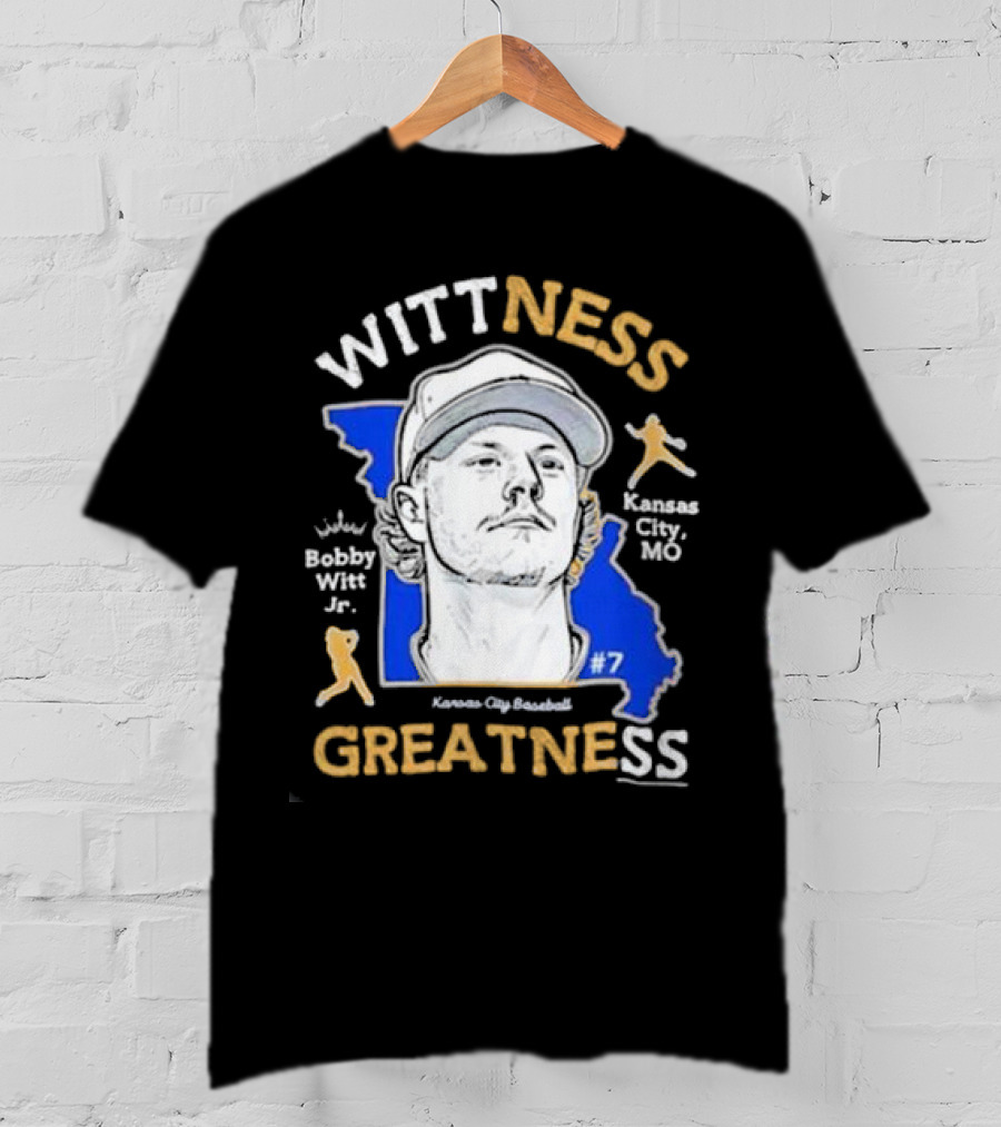 Wittness Greatness Bobby Witt Jr. Kansas City Baseball #7 Kansas City MO T-Shirt