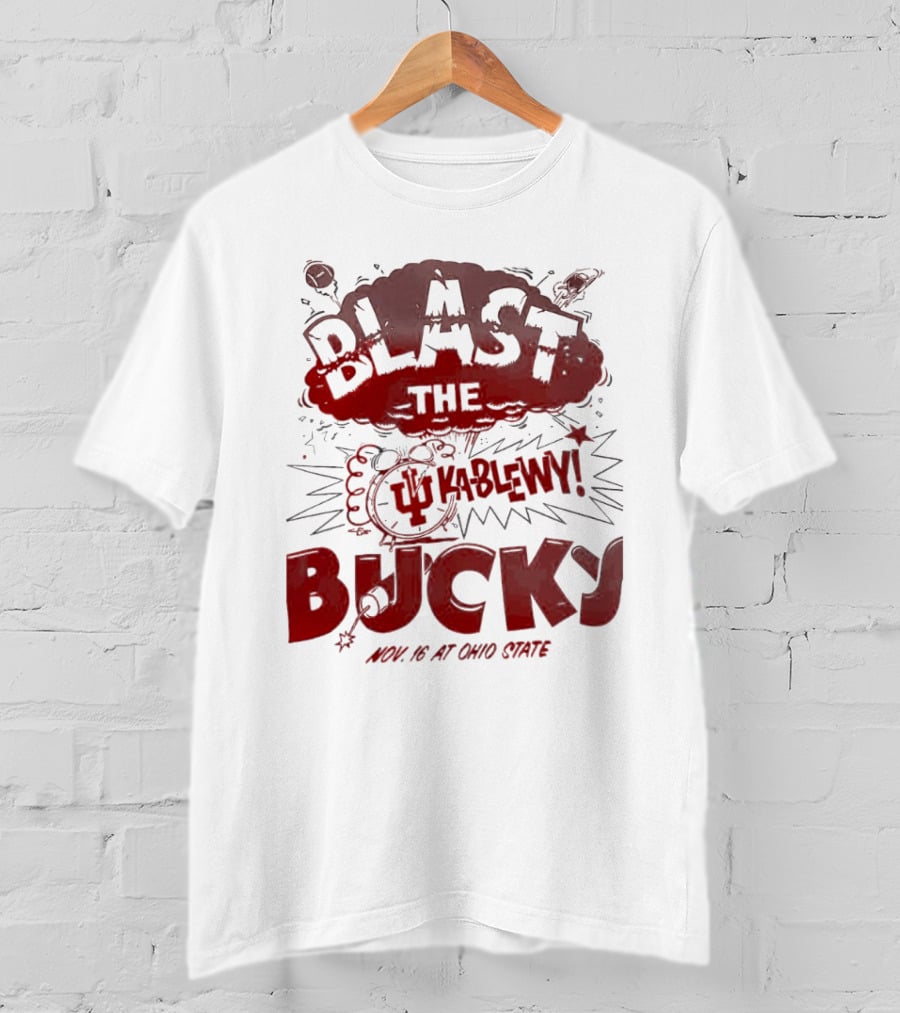 Indiana Hoosiers Blast The Bucky Kableny Nov 16 At Ohio State T-Shirt