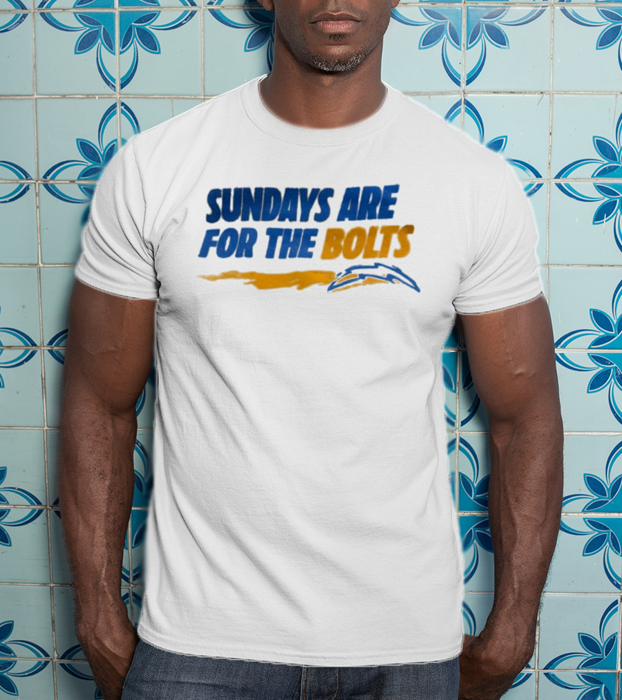 Sundays Are For The Bolts Los Angeles Chargers Fan Spirit T-Shirt