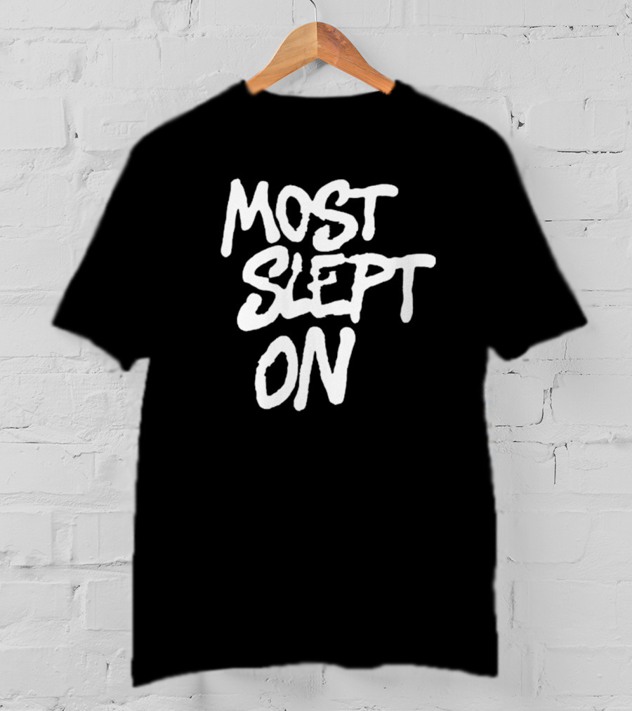 SZN Most Slept On T-Shirt