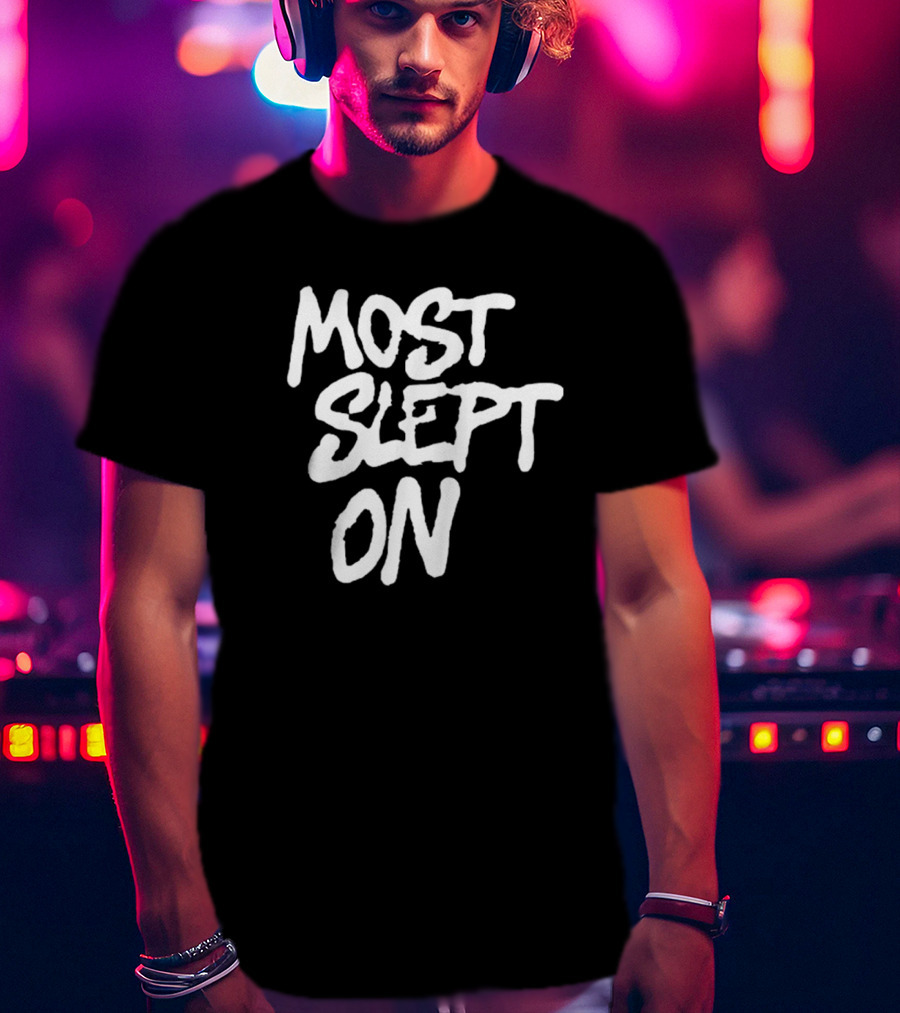 SZN Most Slept On T-Shirt
