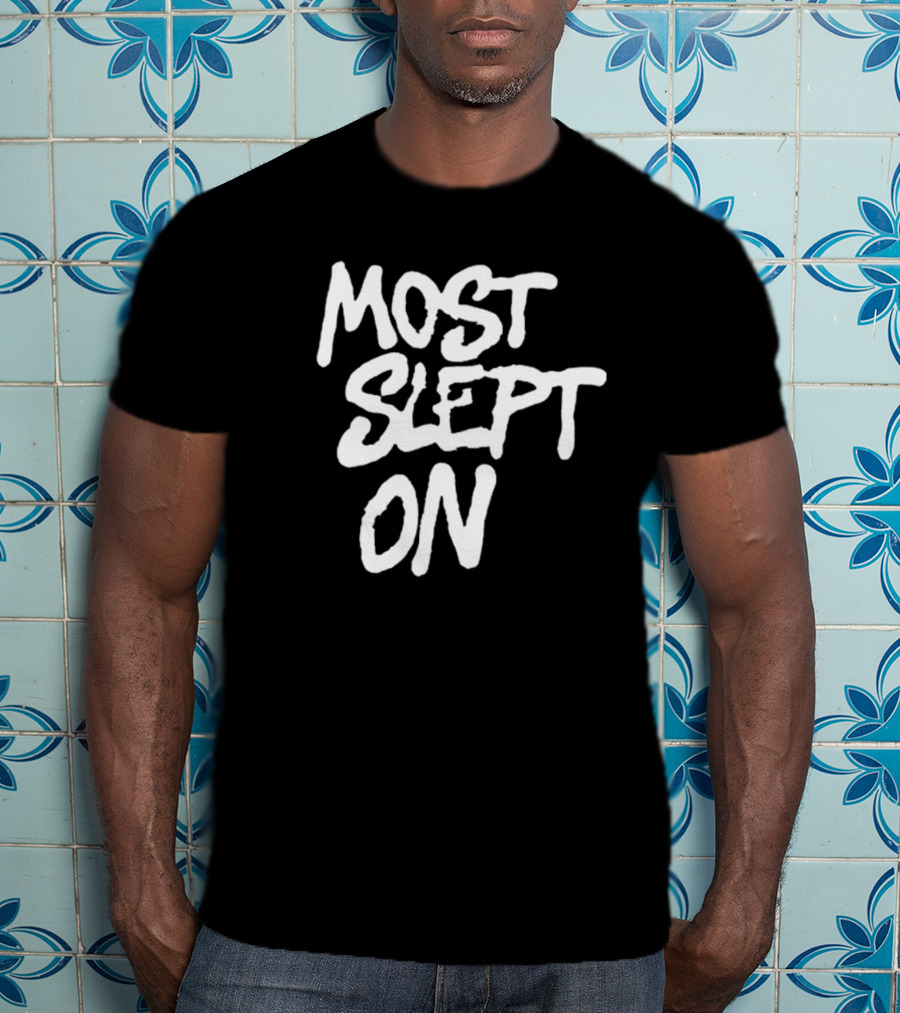 SZN Most Slept On T-Shirt