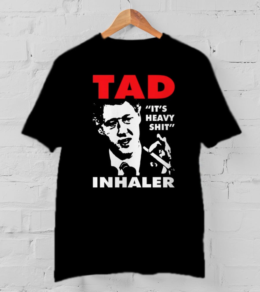 Tad Inhaler It's Heavy Shit T-Shirt
