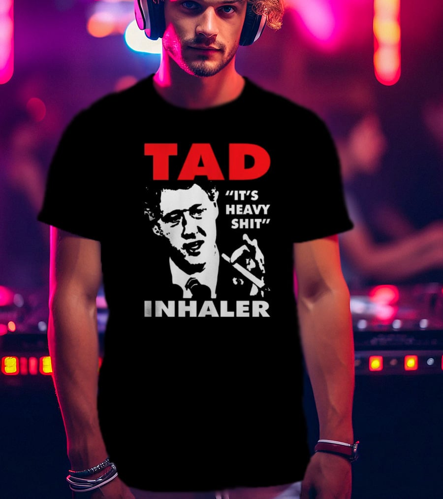 Tad Inhaler It's Heavy Shit T-Shirt