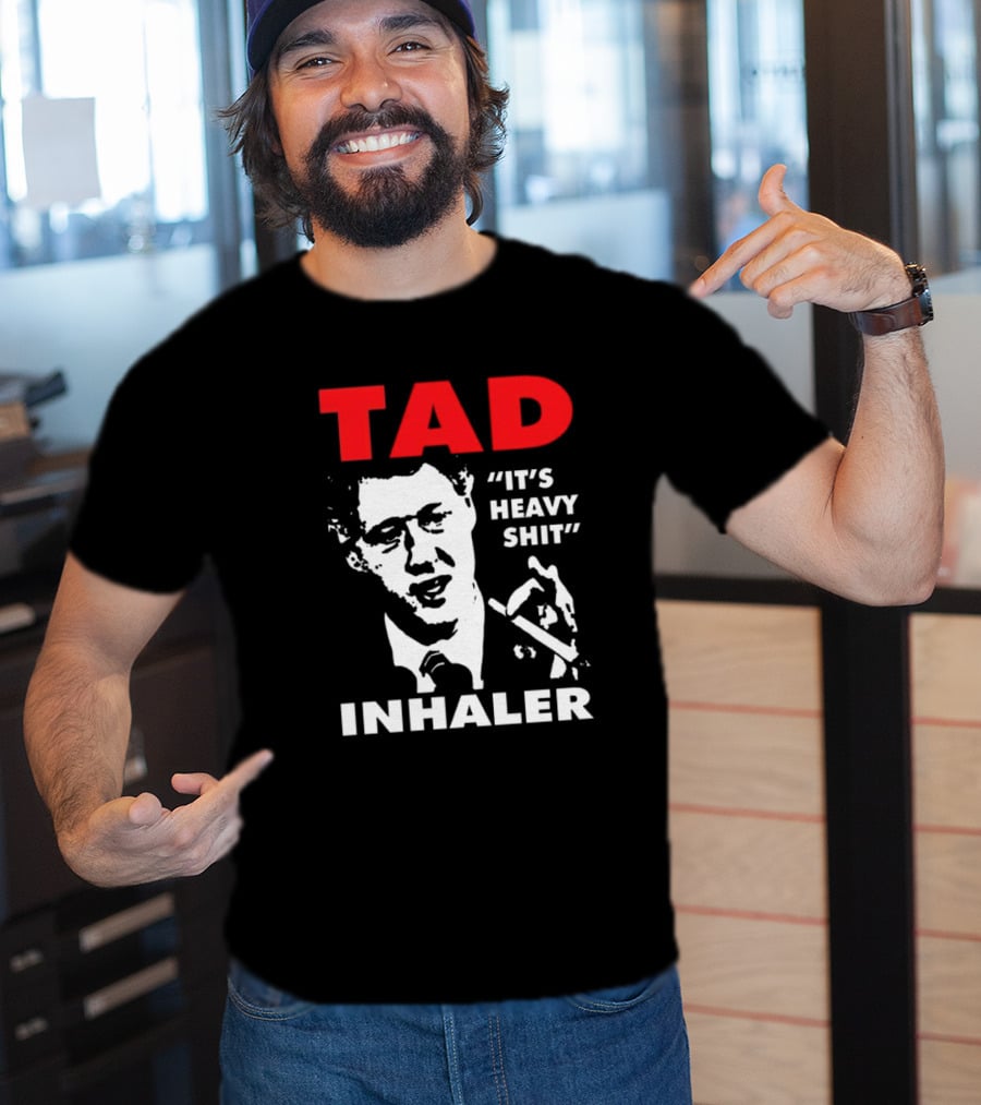 Tad Inhaler It's Heavy Shit T-Shirt