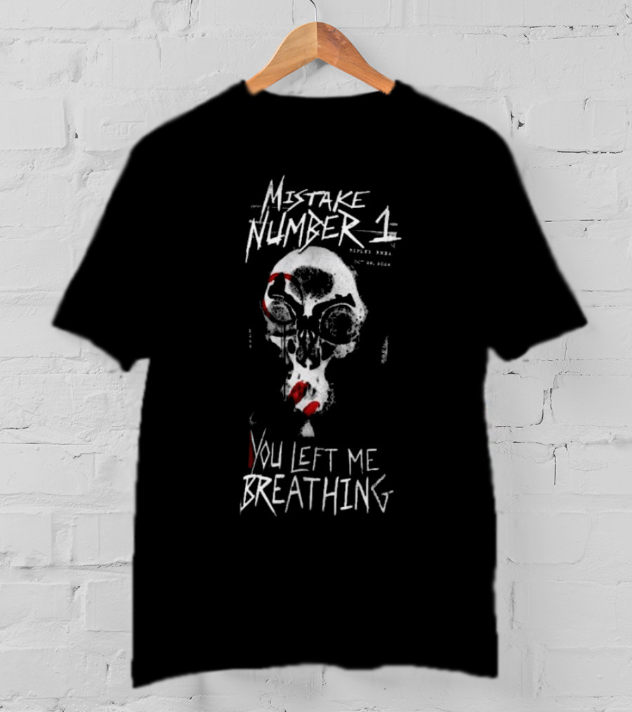 Mistake Number One You Left Me Breathing Skull Rhea Ripley T-Shirt