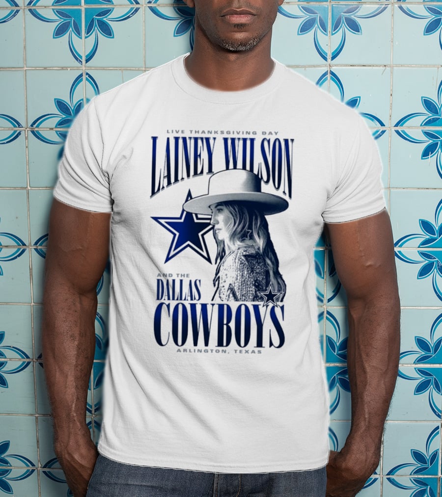 Lainey Wilson Live Thanksgiving Day With Dallas Cowboys Arlington Texas T-Shirt