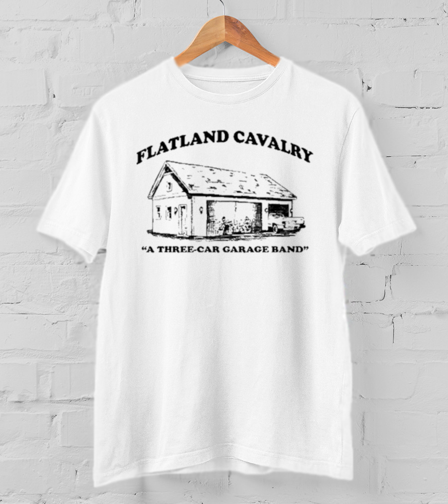 Flatland Cavalry A Three-Car Garage Band House T-Shirt