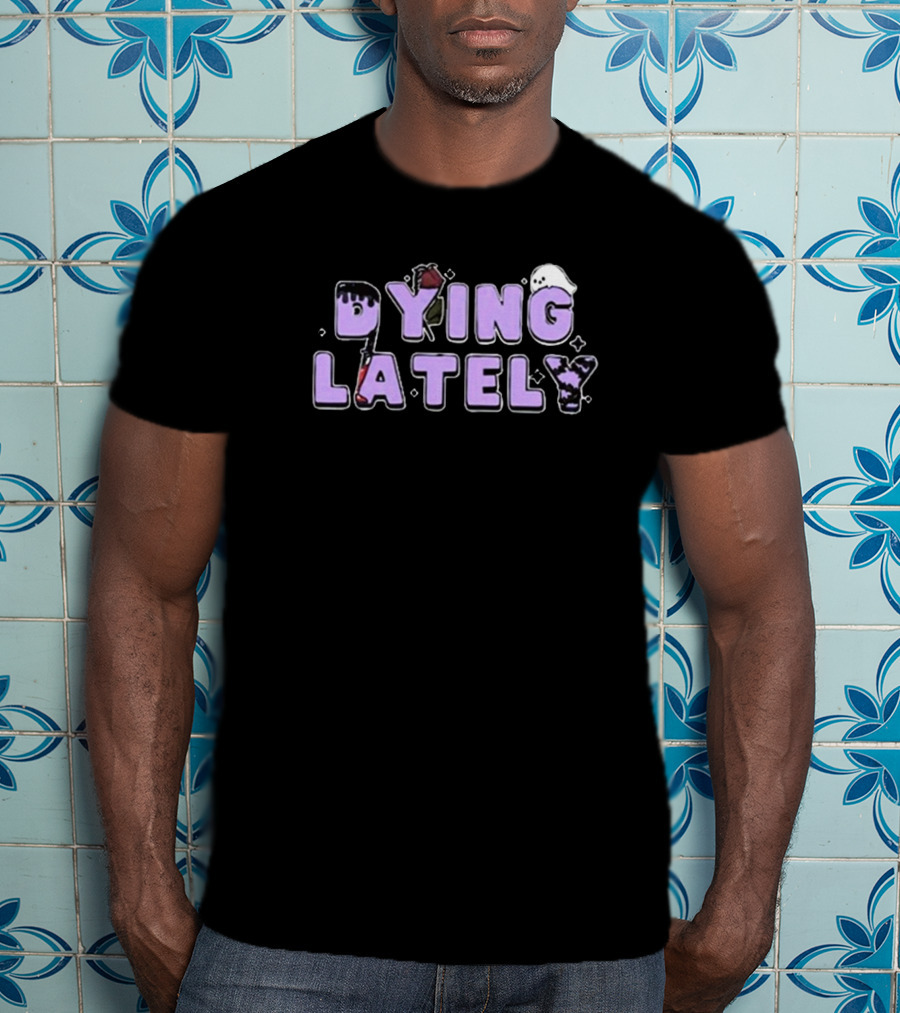 Iamjakehill Dying Lately Ghost Rose Dripping Red Blood Purple Letters T-Shirt