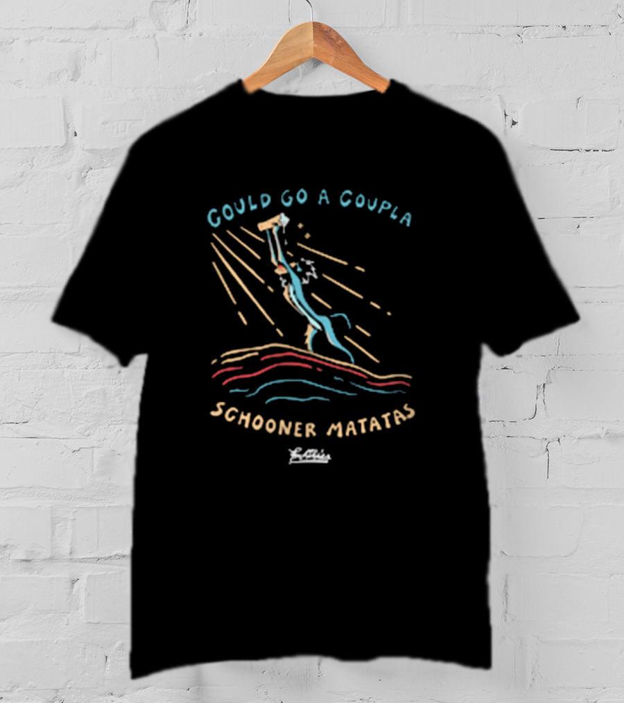 Could Go A Coupla Schooner Matatas Cheers Animated T-Shirt