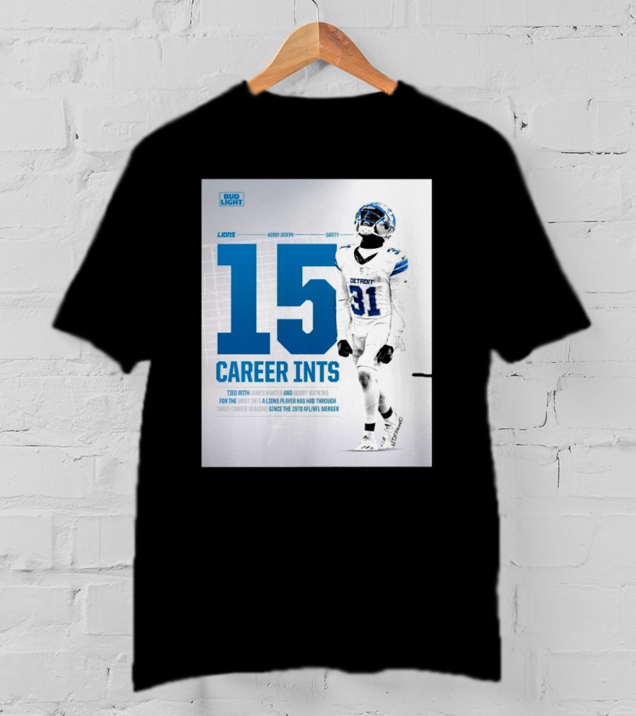 Detroit Lions Kerby Joseph 15 Career INTs Tied With James Hunter And Bobby Watkins Most INTs Since 1970 AFL-NFL Merger T-Shirt