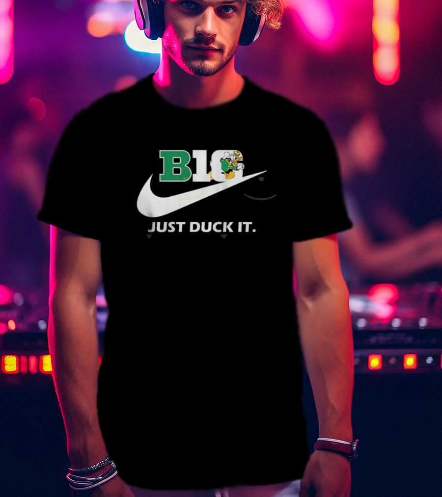 B1G Oregon Ducks Just Duck It T-Shirt
