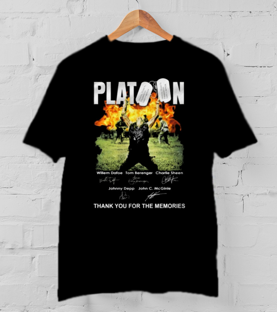 Platoon Thank You For The Memories Signatures Willem Dafoe Tom Berenger Charlie Sheen Johnny Depp John C. McGinley T-Shirt