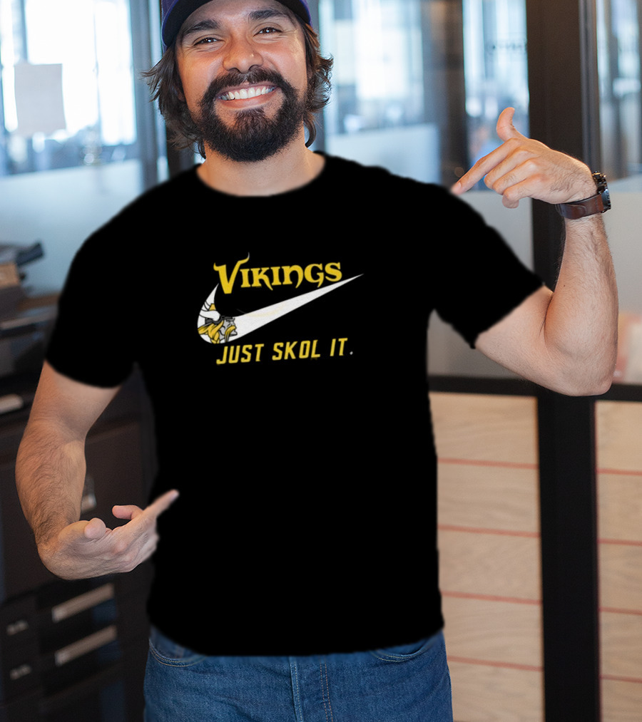 Vikings Just Skol It T-Shirt