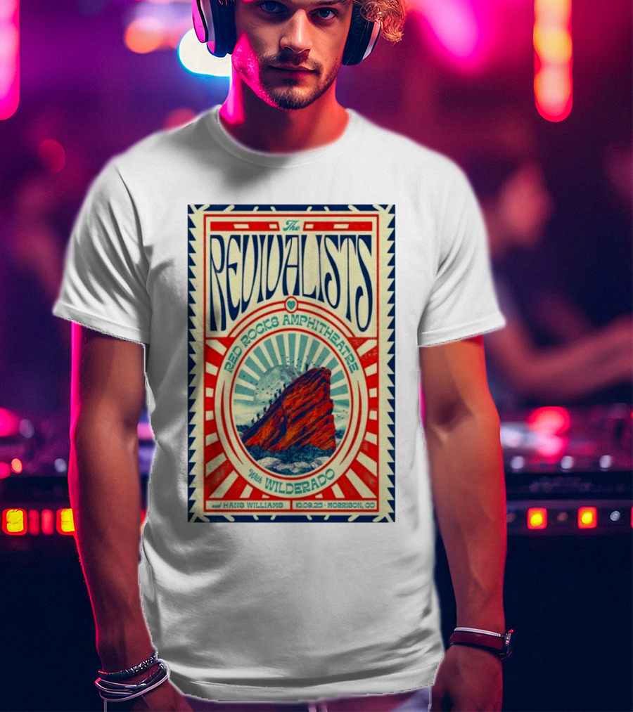 The Revivalists Red Rocks Amphitheatre Featuring Wilderado Oct 9 2025 Morrison CO T-Shirt
