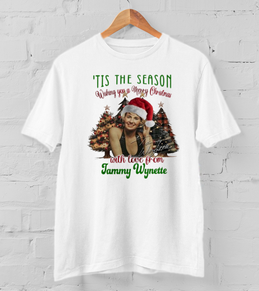 'Tis The Season Wishing You A Merry Christmas With Love From Tammy Wynette T-Shirt