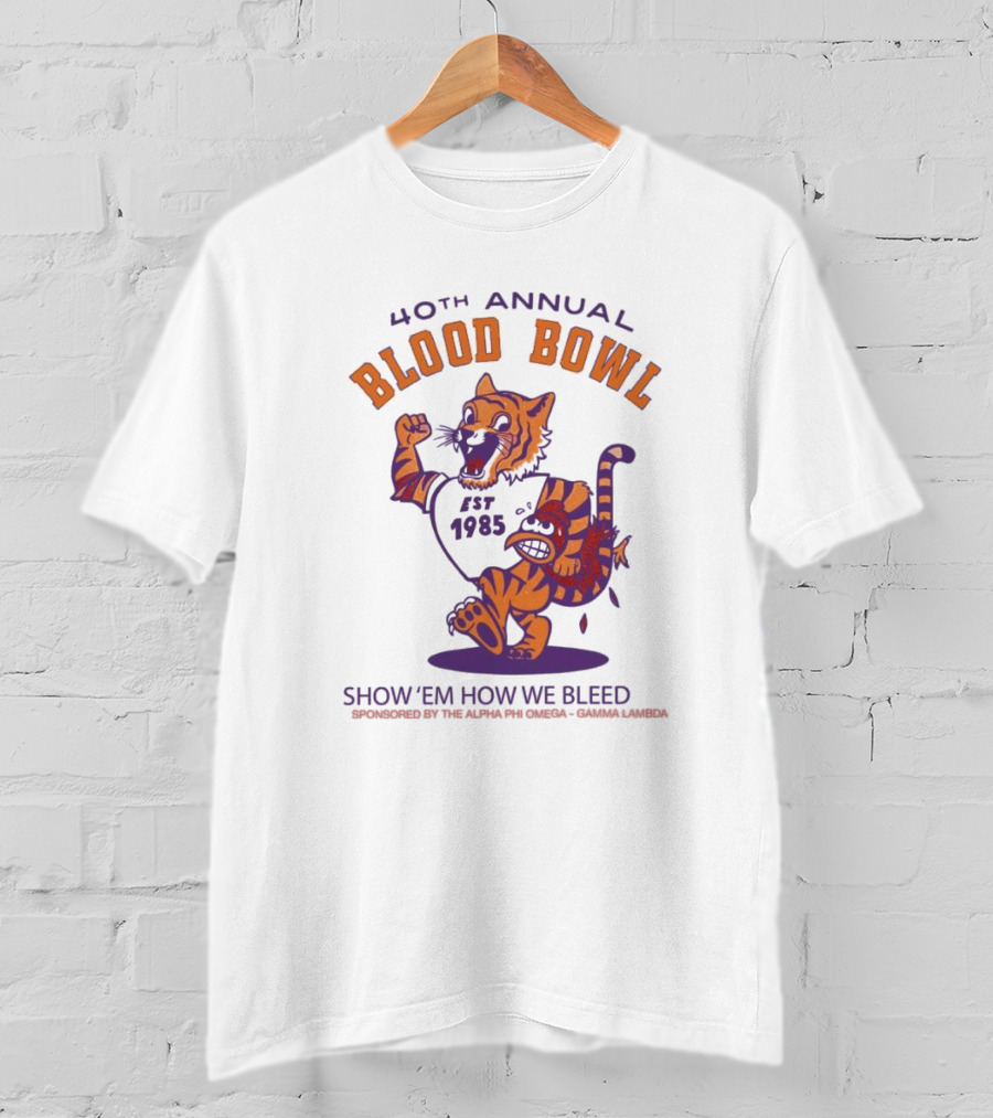 40th Annual Blood Bowl Est 1985 Show 'Em How We Bleed Sponsored By Alpha Phi Omega Gamma Lambda T-Shirt