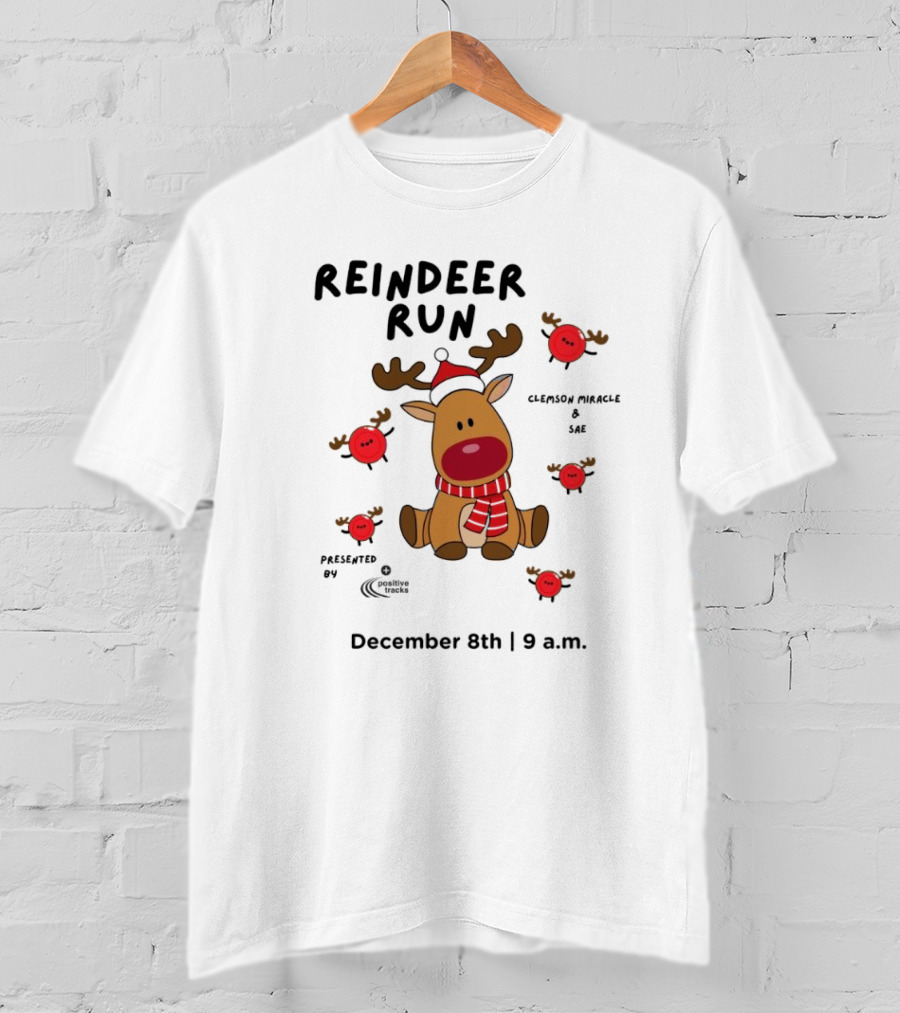 Reindeer Run Clemson Miracle SAE December 8th 9 A.m T-Shirt