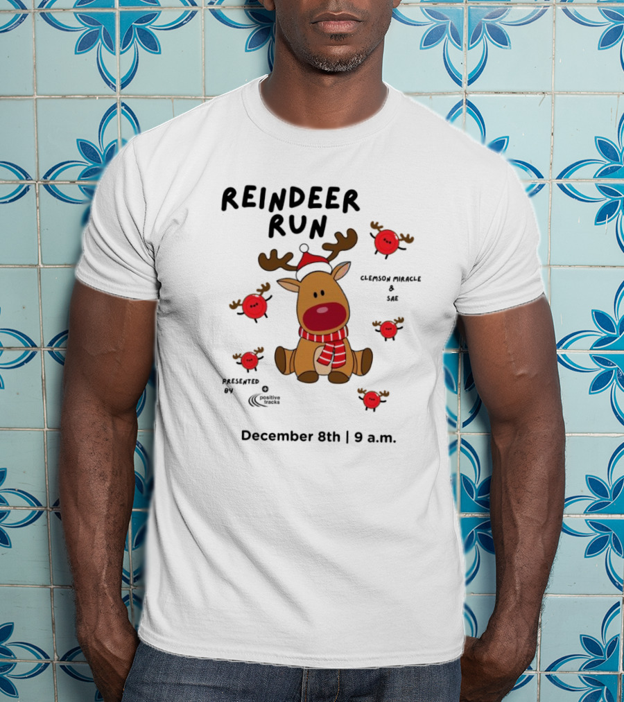 Reindeer Run Clemson Miracle SAE December 8th 9 A.m T-Shirt