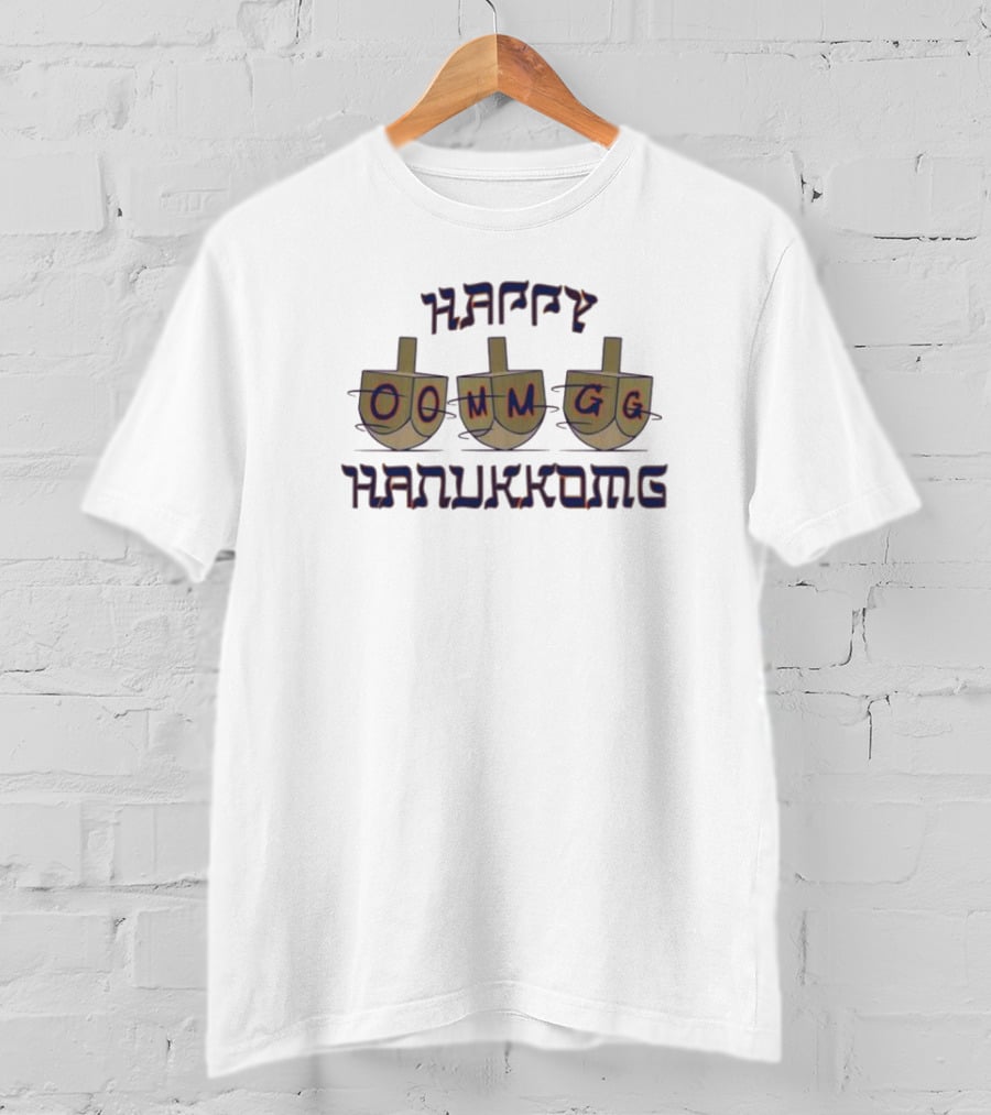 Happy HANUKKOMG Dreidels OOMMGG T-Shirt