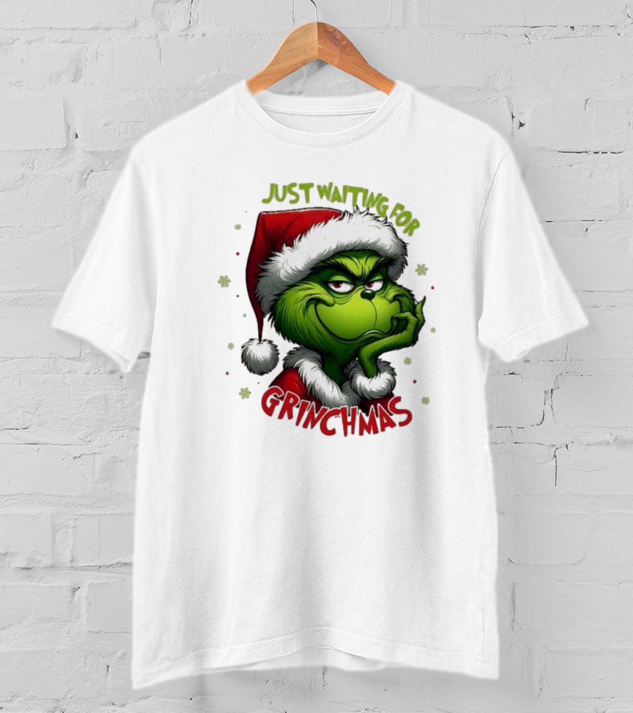 Just Waiting For Grinchmas Merry Christmas T-Shirt